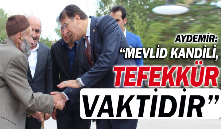 AYDEMR: MEVLD KANDL, TEFEKKR VAKTDR