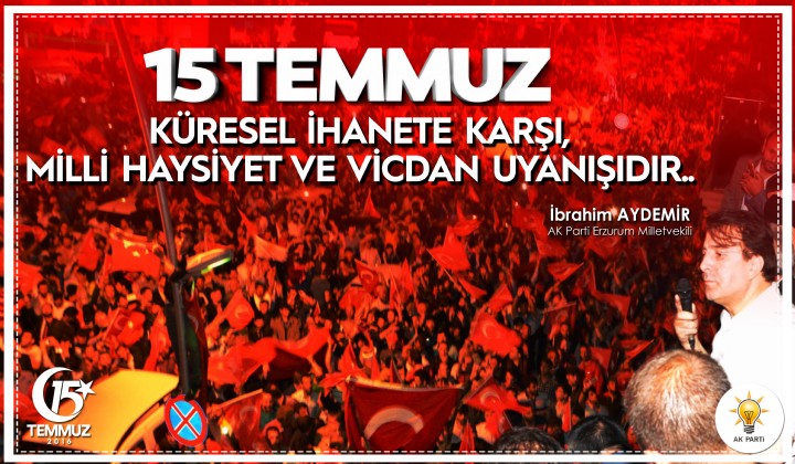 Aydemir: 15 Temmuz milli haysiyet uyandr