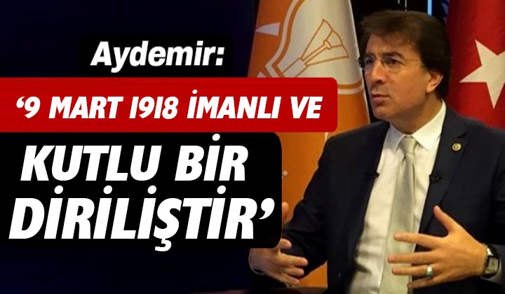 AYDEMR: 9 MART 1918 MANLI VE KUTLU BR DRLTR
